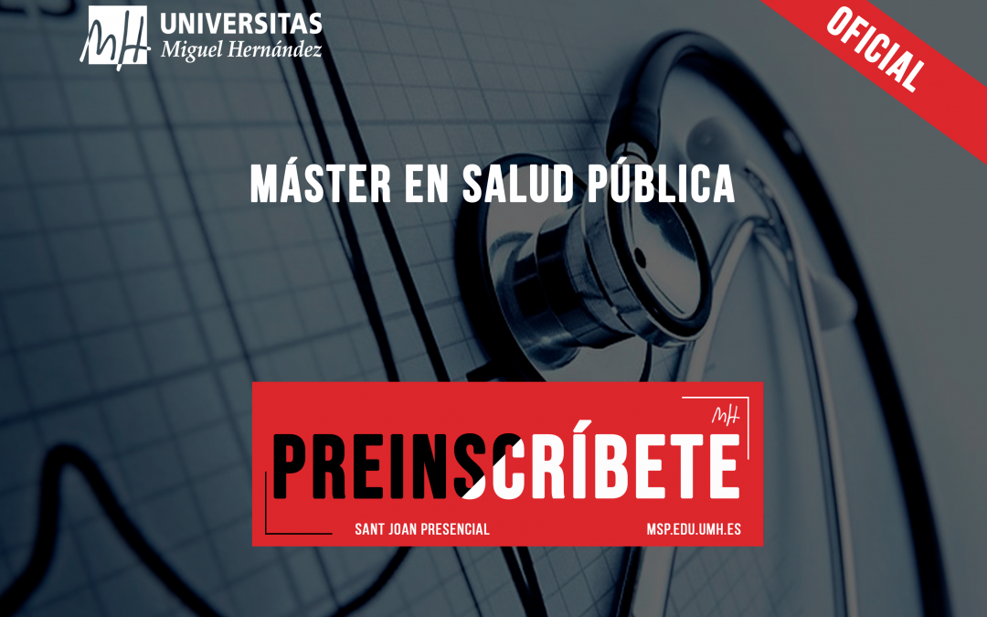 Máster Universitario en Salud Pública: Segundo plazo de preinscripción.